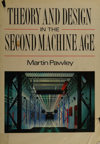 Book cover for Theory and Design in the Second Machine Age