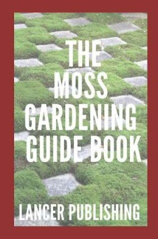 Cover of Moss Gardening Guide Book