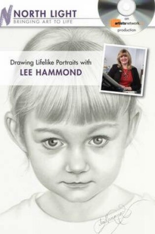 Cover of Drawing Lifelike Portraits with Lee Hammond