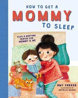 Book cover for How to Get a Mommy to Sleep