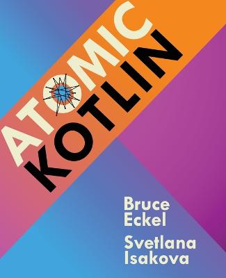 Book cover for Atomic Kotlin