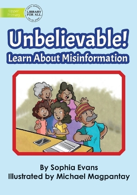 Book cover for Unbelievable! Learn About Misinformation