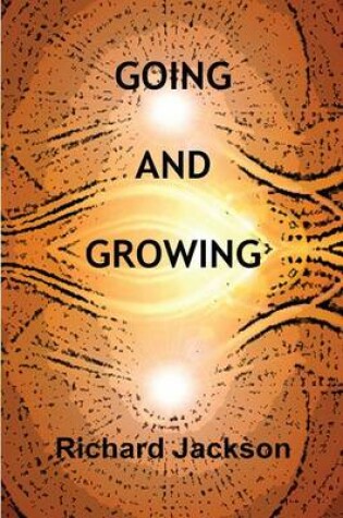 Cover of Going and Growing