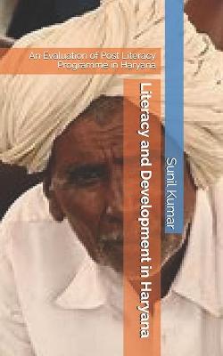 Book cover for Literacy and Development in Haryana