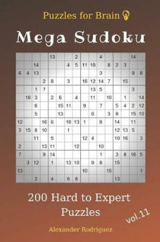 Cover of Puzzles for Brain - Mega Sudoku 200 Hard to Expert Puzzles vol.11