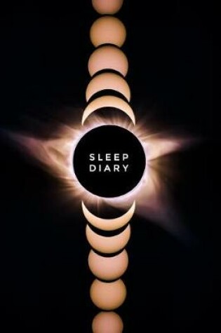 Cover of Sleep Diary Solar Eclipse