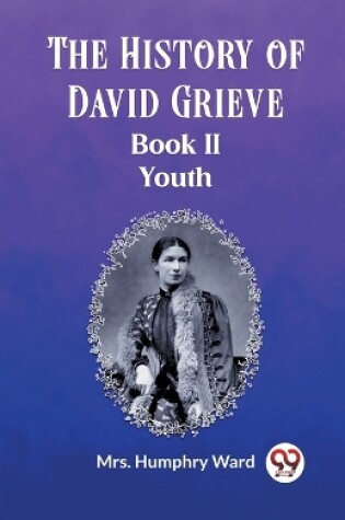 Cover of The History of David Grieve BOOK II YOUTH
