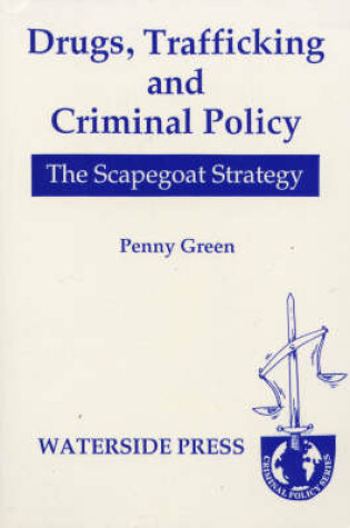 Cover of Drugs, Trafficking and Criminal Policy