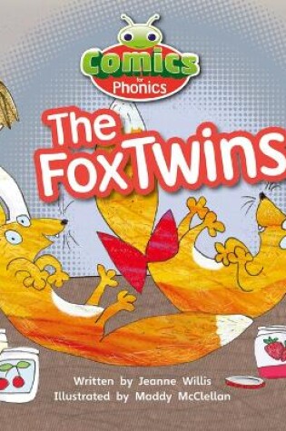 Cover of Bug Club Independent Comics for Phonics: Reception Phase 3 Unit 6 The Fox Twins