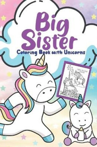 Cover of Big Sister Unicorn Coloring Book