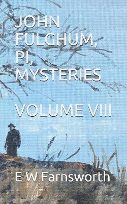 Book cover for John Fulghum, PI, Mysteries