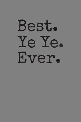 Book cover for Best Ye Ye Ever