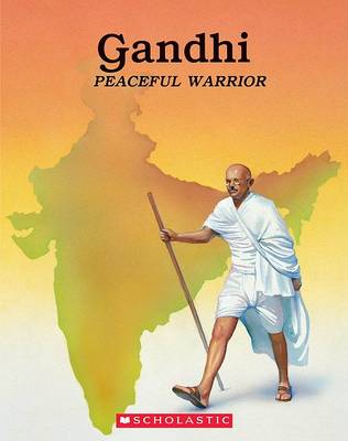 Book cover for Gandhi, Peaceful Warrior