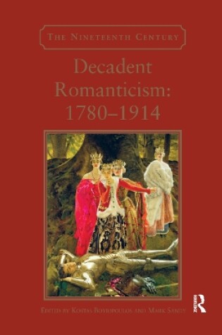 Cover of Decadent Romanticism: 1780-1914