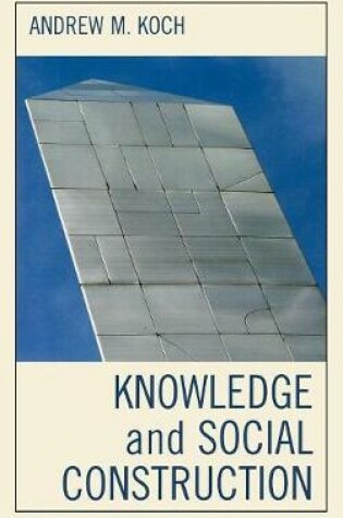 Cover of Knowledge and Social Construction