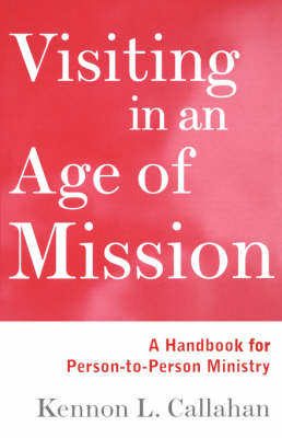 Book cover for Visiting in an Age of Mission