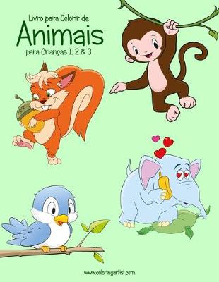 Book cover for Livro para Colorir de Animais para Crianças 1, 2 & 3