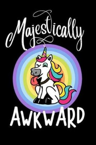 Cover of Majestically Awkward