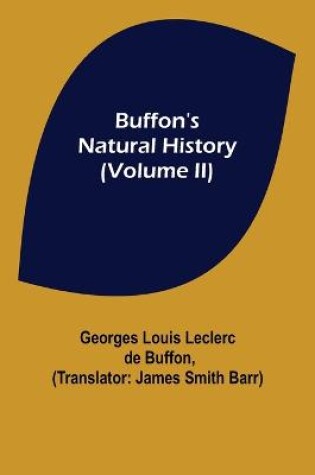 Cover of Buffon's Natural History (Volume II)