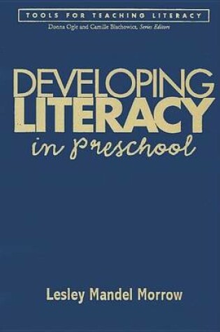 Cover of Developing Literacy in Preschool