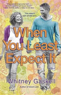 Book cover for When You Least Expect It: A Novel