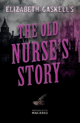 Book cover for The Old Nurse's Story (Fantasy and Horror Classics)