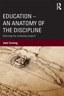 Book cover for Education - An Anatomy of the Discipline