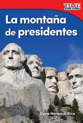 Book cover for La monta a de presidentes (Mountain of Presidents)