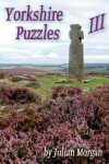 Book cover for Yorkshire Puzzles III