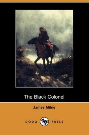 Cover of The Black Colonel (Dodo Press)