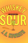 Book cover for Whiskey Sour