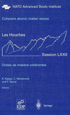 Cover of Coherent atomic matter waves - Ondes de matiere coherentes