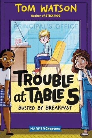 Cover of Trouble at Table 5: Busted by Breakfast