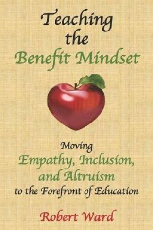 Cover of Teaching the Benefit Mindset