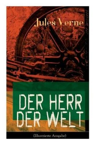 Cover of Der Herr Der Welt (Illustrierte Ausgabe)