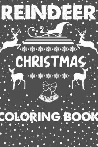 Cover of Reindeer Christmas Coloring Book