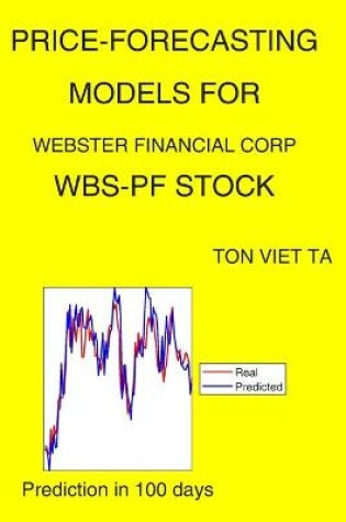 Cover of Price-Forecasting Models for Webster Financial Corp WBS-PF Stock