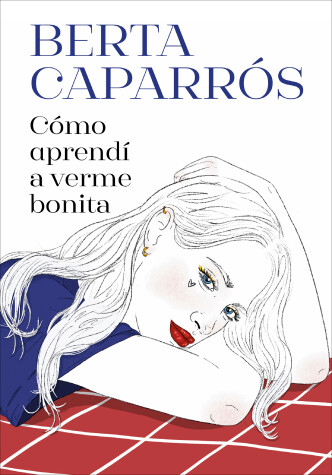 Book cover for Cómo aprendí a verme bonita / How I Learned to See Myself Beautiful