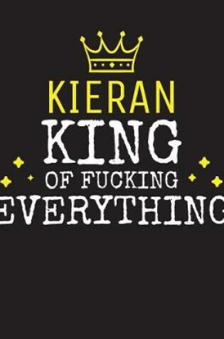 Cover of KIERAN - King Of Fucking Everything