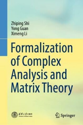 Cover of Formalization of Complex Analysis and Matrix Theory