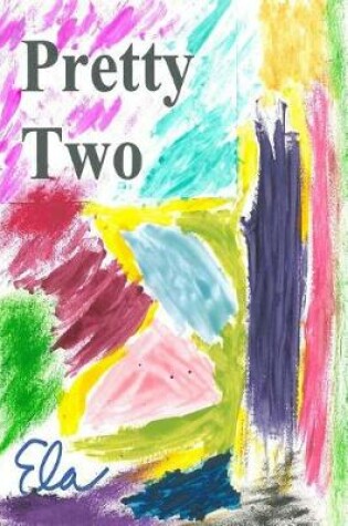 Cover of Pretty Two