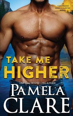 Book cover for Take Me Higher