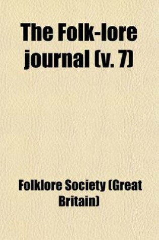 Cover of The Folk-Lore Journal (Volume 7)