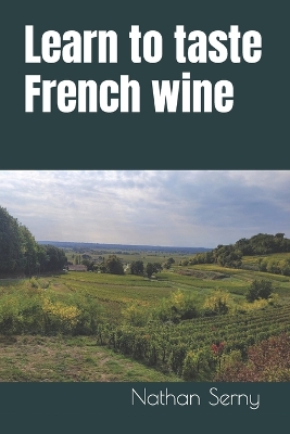 Book cover for Learn to taste French wine