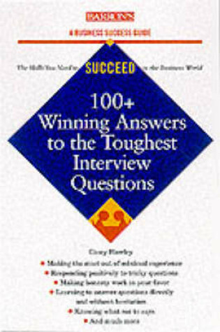 Cover of 100+ Winning Answers to the Toughest Interview Questions