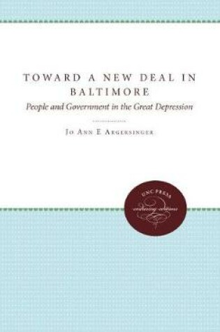 Cover of Toward a New Deal in Baltimore