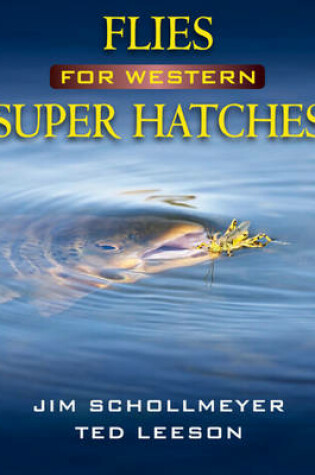 Cover of Flies for Western Super Hatches