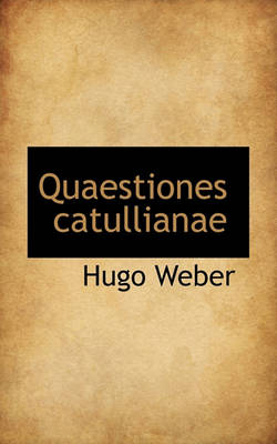 Book cover for Quaestiones Catullianae