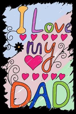 Book cover for I Love My Dad