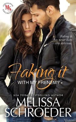 Book cover for Faking it with my Frenemy